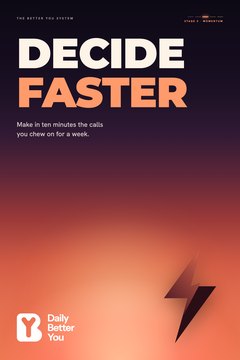 15 · Decide Faster · Stage 3, Momentum